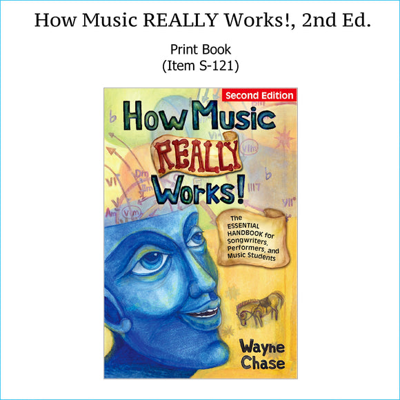 How Music Really Works by Wayne Chase, Second Edition